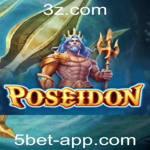Descubra o Mundo de Poseidon e as Estratégias do Jogo 5bet